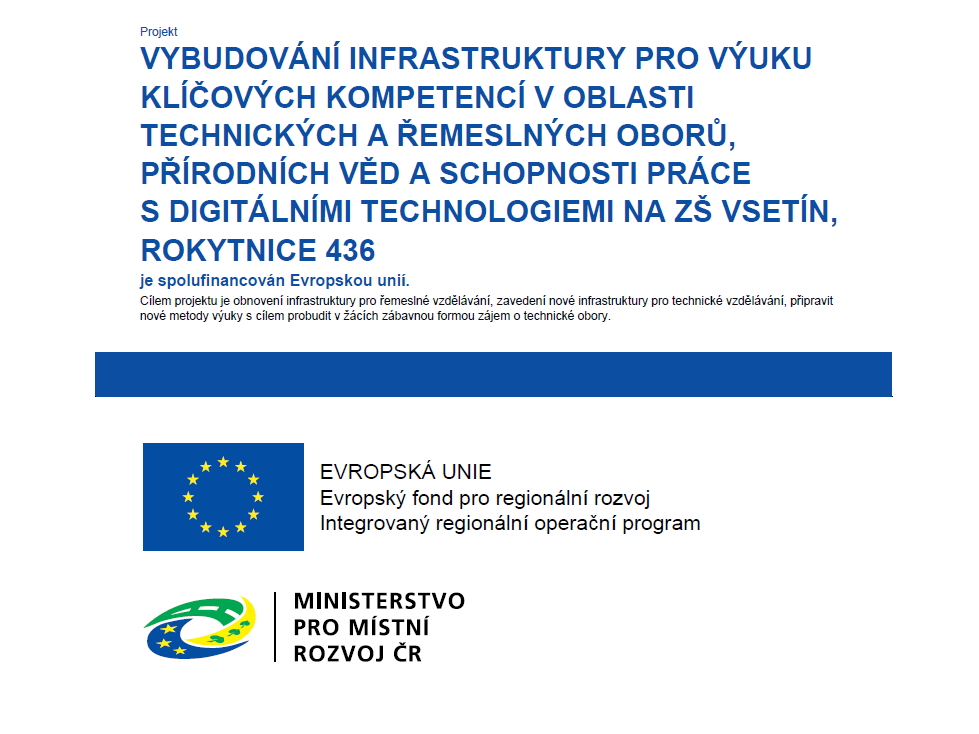 Vybudování infrastruktury pro výuku klíčových kompetencí na ZŠ Vsetín, Rokytnice 436